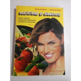 BUCATARIE SI SANATATE - NICOLAE MIHAI, ADRIANA MIHAI